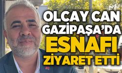 Olcay Can Gazipaşa'da esnafı ziyaret etti