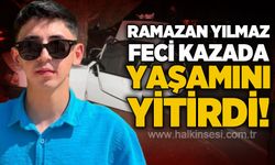 Feci trafik kazasında 20 yaşındaki genç hayatını kaybetti