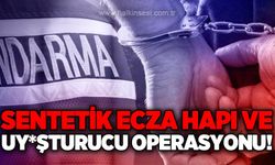 Sentetik ecza hapı ve uy*şturucu madde operasyonu