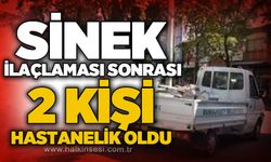 Sinek ilaçlaması sonrası 2 kişi hastaneye kaldırıldı!