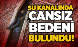 Su kanalında cansız bedeni bulundu!