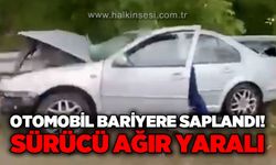 Otomobil bariyere saplandı: 1 ağır yaralı