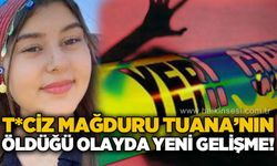 17 yaşındaki Tuana’nın ölümüne neden olan sanığa 16 yıl 8 ay hapis
