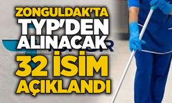 Zonguldak'ta  TYP'den alınacak 32 isim açıklandı