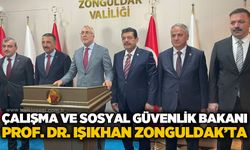Çalışma ve Sosyal Güvenlik Bakanı Vedat Işıkhan Zonguldak’ta