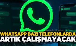 WhatsApp bazı telefonlarda artık çalışmayacak!