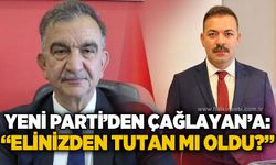 Yeni Parti’den AK Parti İl Başkanı Çağlayan’a tepki: “Elinizden tutan mı oldu?”