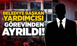 Belediye başkan yardımcısı görevinden ayrıldı!