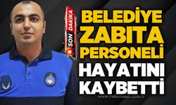 Zabıta memuru Lütfi Piri hayatını kaybetti