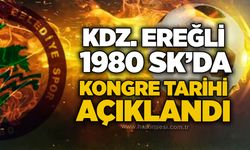 Kdz. Ereğli 1980 Sk’da kongre tarihi açıklandı…