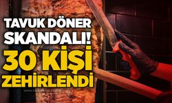 Tavuk döner skandalı: 30 kişi zehirlendi!
