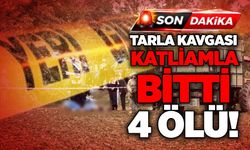 Tarla kavgası katliamla bitti: 4 ölü!