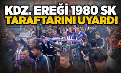 Kdz. Ereğli 1980 SK taraftarını uyardı...