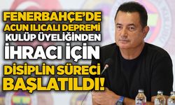 Fenerbahçe’de Acun Ilıcalı depremi: Kulüp üyeliğinden ihracı için disiplin süreci başlatıldı!