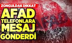 AFAD'dan Zonguldak'a kritik uyarı! Telefonlara peş peşe SMS gönderildi