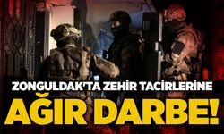 Zonguldak'ta zehir tacirlerine ağır darbe!