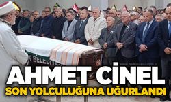 Ahmet Cinel son yolculuğuna uğurlandı