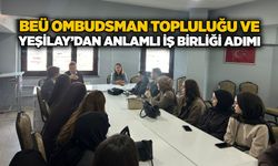BEÜ Ombudsman Topluluğu ve Yeşilay’dan anlamlı iş birliği adımı