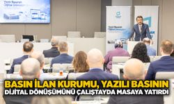 Basın İlan Kurumu, yazılı basının dijital dönüşümünü çalıştayda masaya yatırdı