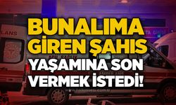 Bunalıma giren şahıs yaşamına son vermek istedi!