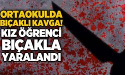 Ortaokulda bıçaklı kavga: Kız öğrenci yaralandı!
