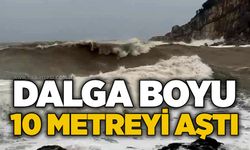 Dalga boyu 10 metreyi aştı