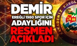 Demir, Ereğli 1980 spor için adaylığını resmen açıkladı...