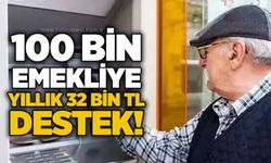 100 bin emekliye yıllık 32 bin TL destek!