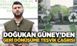 Doğukan Güney’den geri dönüşüme teşvik çağrısı