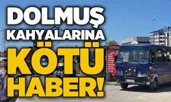 Dolmuş kahyalarına kötü haber!