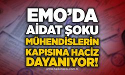 EMO’da aidat şoku: Mühendislerin kapısına haciz dayanıyor!