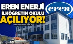 Eren Enerji İlköğretim Okulu açılıyor!