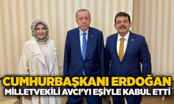 Cumhurbaşkanı Erdoğan Milletvekili Avcı’yı eşiyle kabul etti