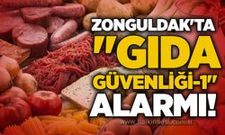 Zonguldak'ta "Gıda Güvenliği-1" alarmı!