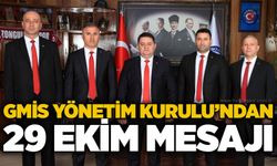 GMİS Yönetim Kurulu’ndan 29 Ekim mesajı