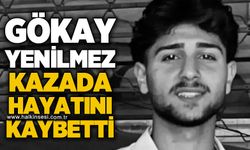 19 yaşındaki Gökay Yenilmez trafik kazası sonucu hayatını kaybetti
