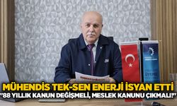 Mühendis Tek-Sen enerji isyan etti: "88 yıllık kanun değişmeli, meslek kanunu çıkmalı!"