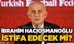 TFF Başkanı İbrahim Hacıosmanoğlu’ndan istifa iddialarına net yanıt