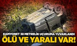 Kamyonet 38 metrelik uçuruma yuvarlandı: 1 ölü, 1 yaralı!