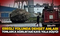 Ereğli yolunda dehşet anları: Tonlarca ağırlıktaki kaya Yola düştü!
