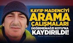 Kayıp madenciyi arama çalışmaları Değirmenağzı Koyu’na kaydırıldı!