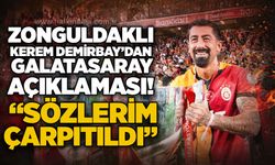 Zonguldaklı Kerem Demirbay’dan Galatasaray açıklaması! “Sözlerim çarpıtıldı”