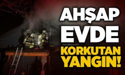 Ahşap evde korkutan yangın!