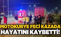 30 yaşındaki motokurye kazada hayatını kaybetti