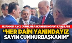 Muammer Avcı, Cumhurbaşkanı Recep Tayyip Erdoğan'ı karşıladı: Her daim yanındayız sayın Cumhurbaşkanım!