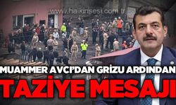 Muammer Avcı'dan Grizu faciasının ardından taziye mesajı