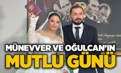 Münevver ve Oğulcan’ın mutlu günü