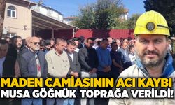 Maden Camiasının Acı Kaybı: Musa Göğnük  toprağa verildi!