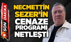 Necmettin Sezer’in cenaze programı netleşti