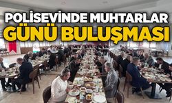 Polisevinde Muhtarlar Günü buluşması